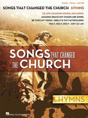 Songs That Changed the Church: Piano, Vocal, Guitar