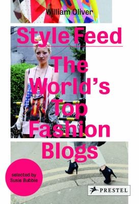 Style Feed: The World's Top Fashion Blogs