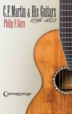 Cf Martin His Guitars 17961873