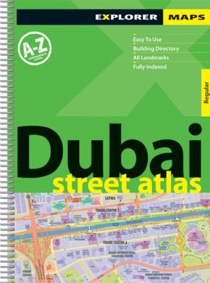 Dubai Street Atlas The Complete A To Z Street Atlas
