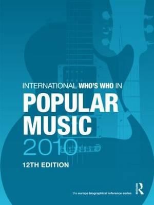 International Who's Who in Popular Music 2010