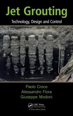 Jet Grouting Technology: Design and Control