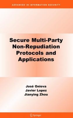 Secure Multiparty Nonrepudiation Protocols And Applications