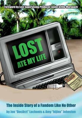 Lost Ate My Life: The Inside Story Of A Fandom Like No Other