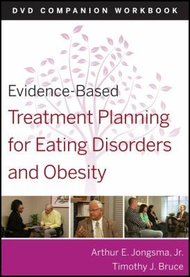 Evidence-Based Treatment Planning for Eating Disorders and Obesity
