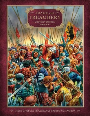 Trade and Treachery: Western Europe 1494-1610
