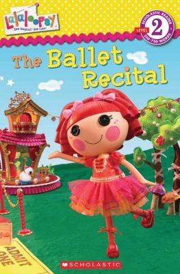 Lalaloopsy The Ballet Recital