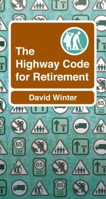 The Highway Code For Retirement