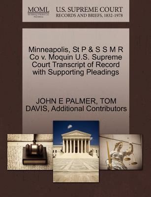 Minneapolis St P S S M R Co