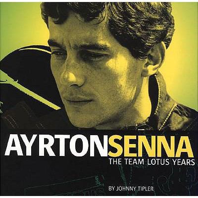 Ayrton Senna The Team Lotus Years