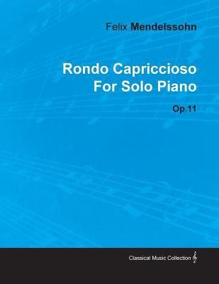 Rondo Capriccioso, Op. 11