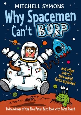 Why Spacemen Can't Burp
