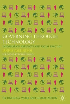 Governing Through Technology Information Nets And Social Practice