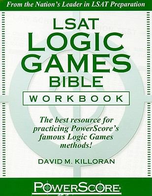Lsat Logic Games Bible Workbook