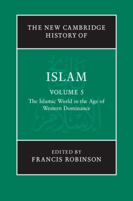 The Islamic World In The Age Of Western Dominance