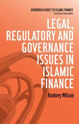 Legal Regulatory And Governance Issues In Islamic Finance