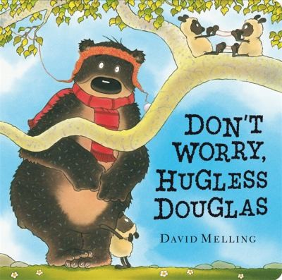 Don't Worry, Hugless Douglas