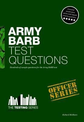 Army Barb Test Questions: Sample Test Questions For The British Army Recruit Battery Test