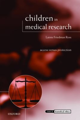 Children In Medical Research Access Versus Protection