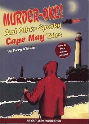 Murderoke And Other Spooky Cape May Tales