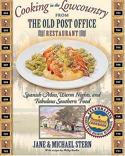 Cooking in the Lowcountry from the Old Post Office restaurant