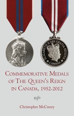 Commemorative Medals Of The Queen's Reign In Canada 1952-2012