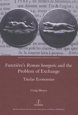 Furetires: Roman Bourgeois And The Problem Of Exchange Titular Economies