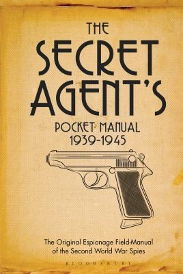 The Secret Agents Pocket Manual 1939-1945