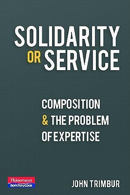 Solidarity Or Service: Composition And The Problem Of Expertise