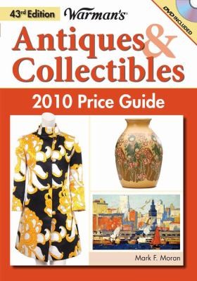 Warman's Antiques and Collectibles Price Guide 2010