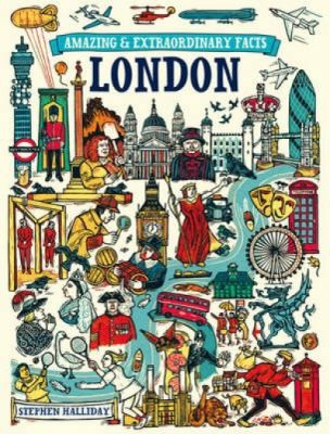 Amazing Extraordinary Facts London