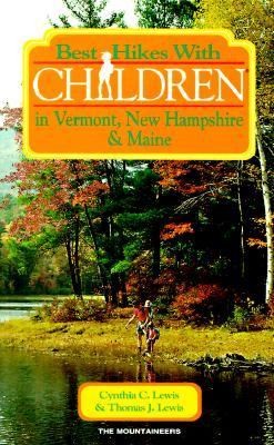 Best Hikes With Children In Vermont New Hampshire And Maine
