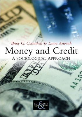 Money And Credit A Sociological Approach