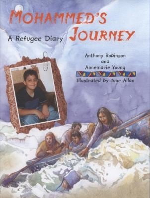 Mohammeds Journey A Refugee Diary