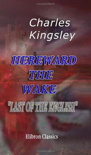 Hereward the Wake, "Last of the English"