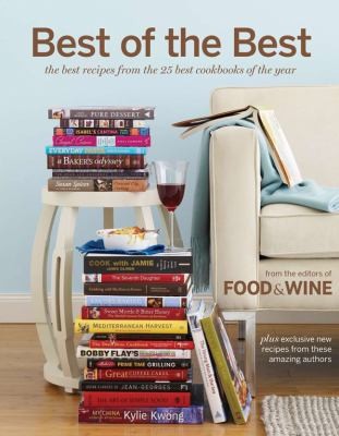 Best of the Best: The Best Recipes from the 25 Best Cookbooks of the Year