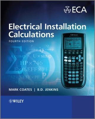Electrical Installation Calculations For Compliance With BS 7671 2008