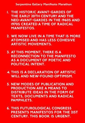 Serpentine Gallery Manifesto Marathon 18-19 October 2008