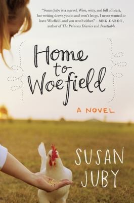 Home To Woefield A Novel