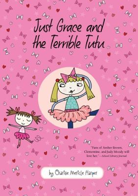 Just Grace And The Terrible Tutu