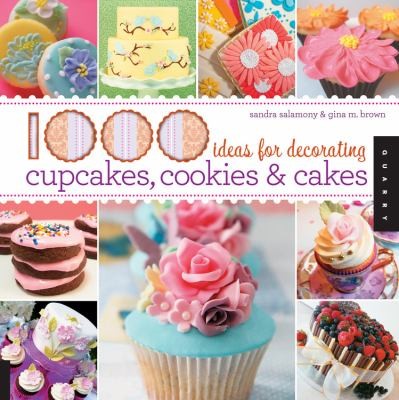 1000 Ideas For Decorating Cupcakes Cookies Cakes
