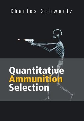 Quantitative Ammunition Selection
