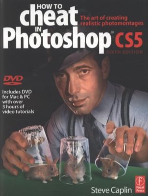 How To Cheat In Photoshop Cs5 The Art Of Creating Realistic Photomontages