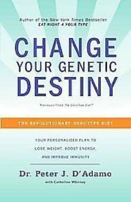 Change Your Genetic Destiny
