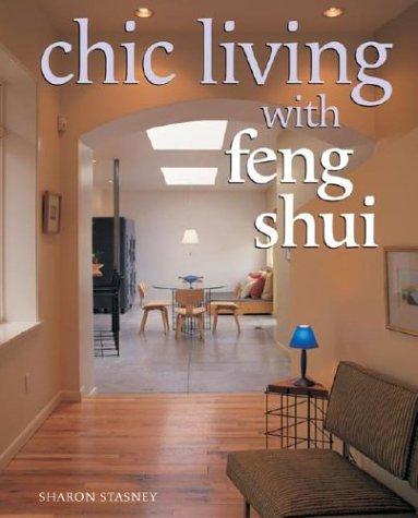 Chic Living With Feng Shui