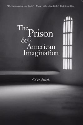 Prison and the American Imagination