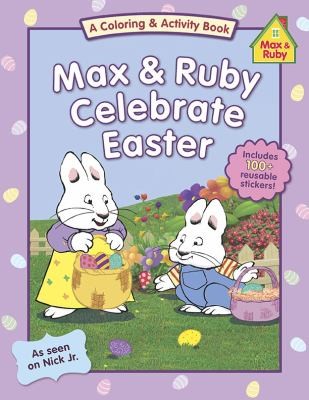 Max Ruby Celebrate Easter: A Coloring Activity Book