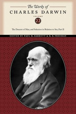 The Descent of Man and Selection in Relation to Sex