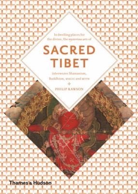 Sacred Tibet Imagination Magic And Myth