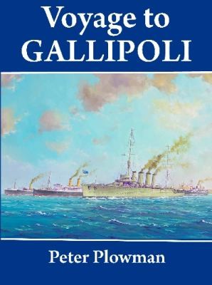 Voyage To Gallipoli